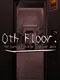 0th floor.: The Cursed Elevator To Floor Zero