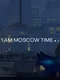 1 AM Moscow Time