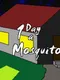 1 Day a Mosquito