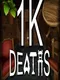 1 Thousand Deaths