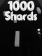 1000 Shards