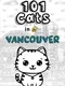 101 Cats in Vancouver