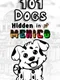 101 Dogs Hidden in Mexico