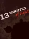 13 Minutes of Light