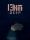 13km Deep