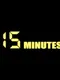 15 Minutes
