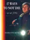 17 Ways To Not Die (Or Not, IDK): Interactive Movie
