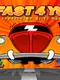 2 Fast 4 You