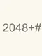 2048+#