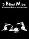 3 Blind Mice: A Remediation Game For Improper Children