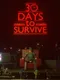 30 Days to Survive