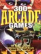 300 Arcade Games
