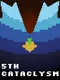 5th Cataclysm