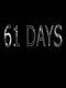 61 Days