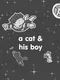 A Cat & His Boy