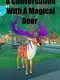 A Conversation With a Magical Deer