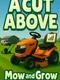 A Cut Above: Mow & Grow