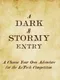 A Dark and Stormy Entry