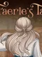 A Faerie's Tale