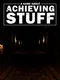 A Game About Achieving Stuff