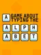 A Game About Typing The Alphabet