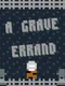 A Grave Errand