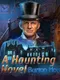 A Haunting Novel: Burton Hotel