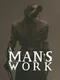 A Man's Work