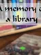 A Memory of a Library