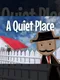 A Quiet Place