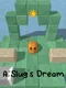 A Slug's Dream