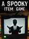 A Spooky Item Game