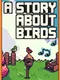 A Story About Birds