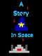 A Story In Space