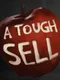A Tough Sell