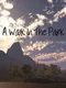 A Walk in the Park