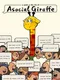 A Week in the Life of Asocial Giraffe