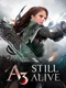 A3: Still Alive