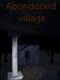 Abondoned Village