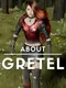 About Gretel