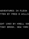 Adventures in Flesh