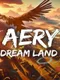 Aery: Dream Land