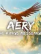 Aery: The King's Messenger