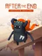 After the End: Forsaken Destiny