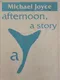 Afternoon, a story