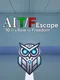AI T/F Escape: 10 in a Row to Freedom
