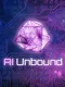 AI Unbound