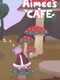 Aimee's Cafe