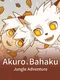 Akuro & Bahaku: Jungle Adventure
