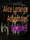 Alice Lorange Adventures Season 1